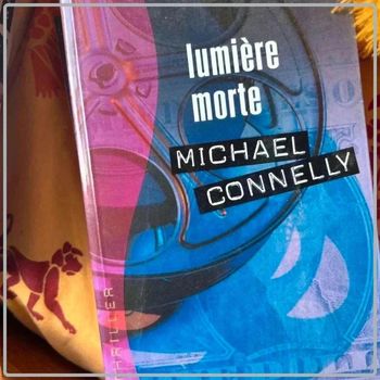 Lumiere morte, Mickael Connelly