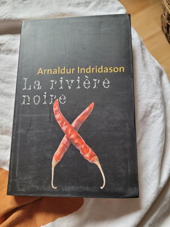 La rivière noire Arnaldur Indridason