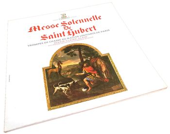 Vinyle 33 tours  Messe Solennelle de Saint-Hubert Trompes de chasse du rallye Louvarts de Paris Mari