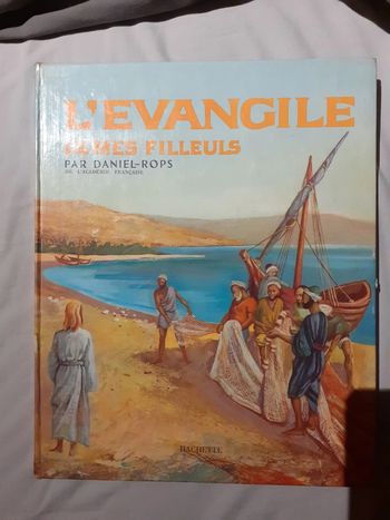 L'évangile des mes filleuls - Par Daniel-Rops