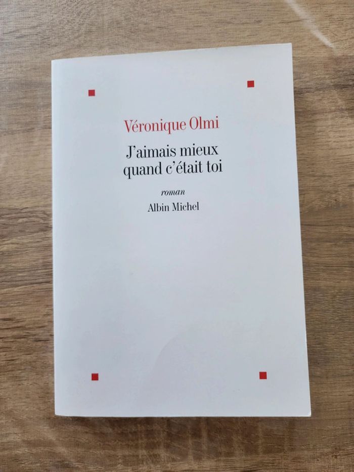 Livre "j'aimais mieux quand c'était toi" de Véronique Olmi