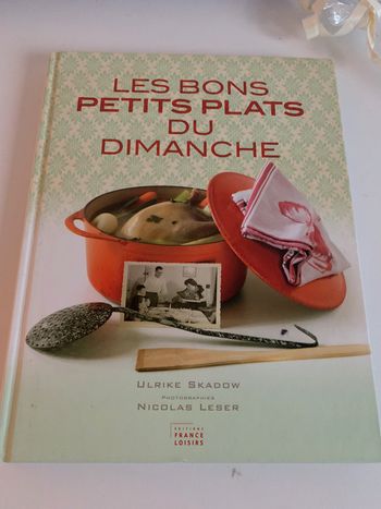 Livre de cuisine les bons petits plats du dimanche