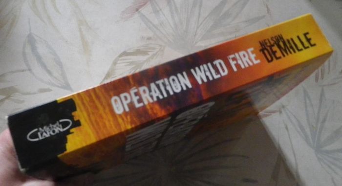 Opération Wild Fire de Nelson Demille Ed. Michel Lafon - photo numéro 3