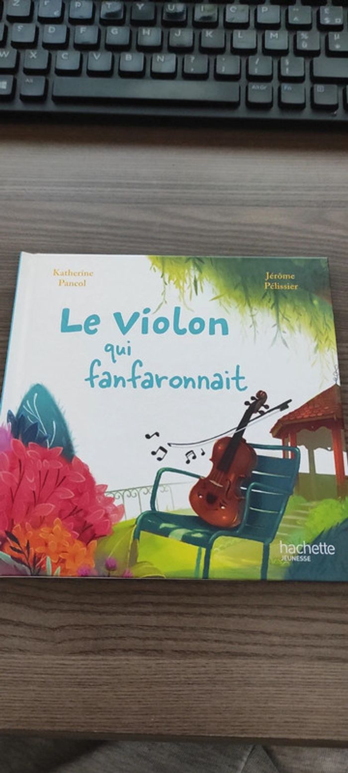 le violon qui fanfaronnait