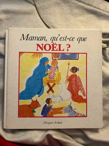 Maman qu’est-ce que Noël ?