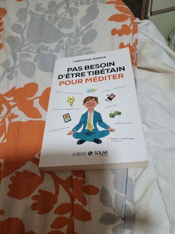 Pas besoin d être tibétain pour mediter