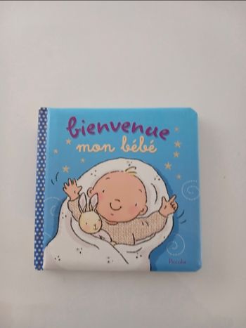 Livre d’éveil : "Bienvenue mon bébé" - Éditions Piccolia