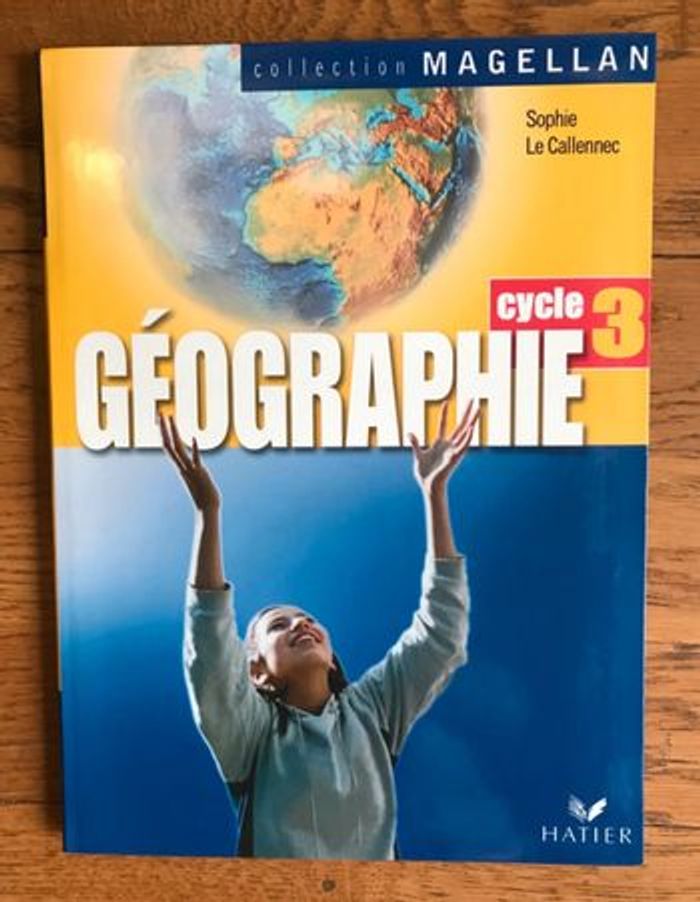 Magellan Géographie - Manuel de l'élève CM1 - CM2