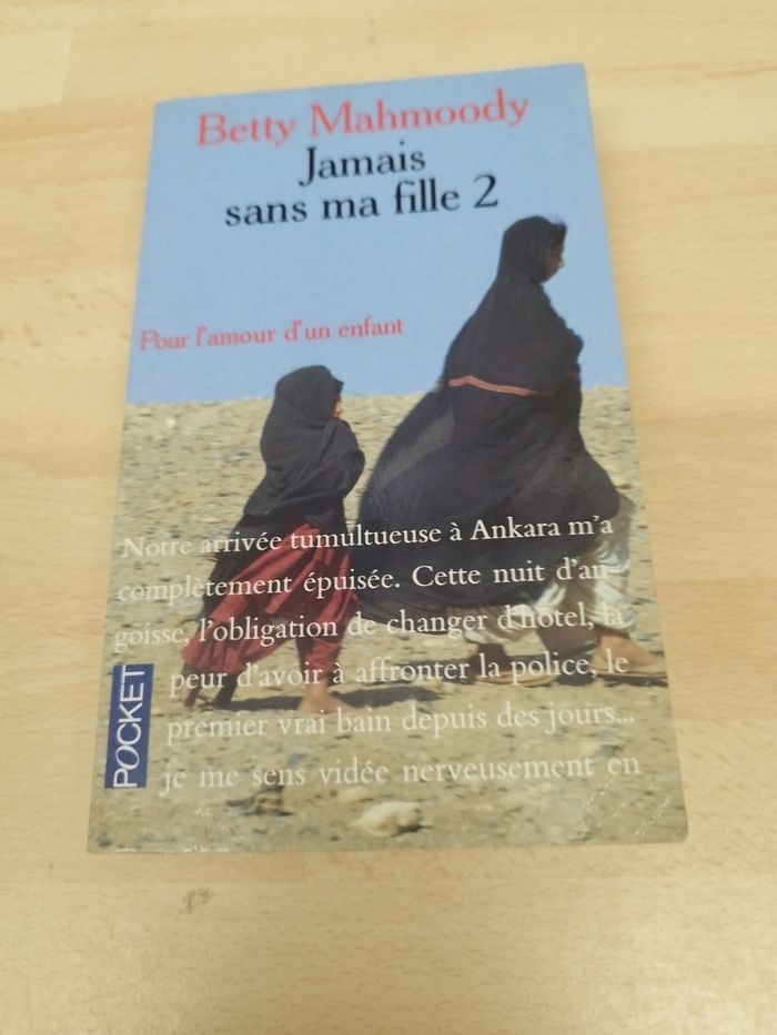 Betty Mahmoody

Jamais sans ma fille 2

Pour l'amour d'un enfant