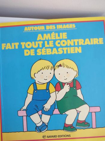 Livre Amélie fait tout le contraire de Sébastien