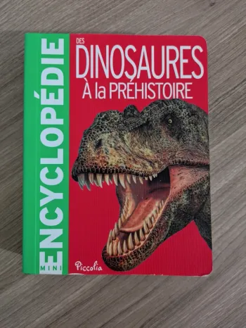 Livre mini encyclopédie des dinosaures a la préhistoire