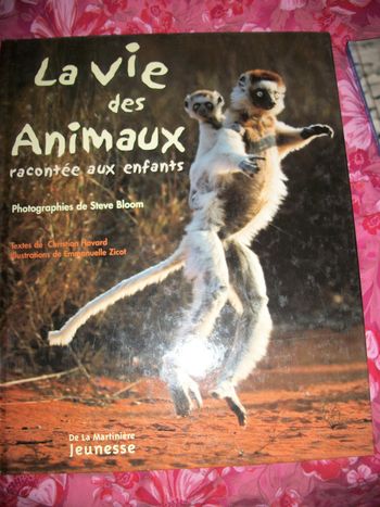 La vie des animaux racontée aux enfants yann arthus bertrand