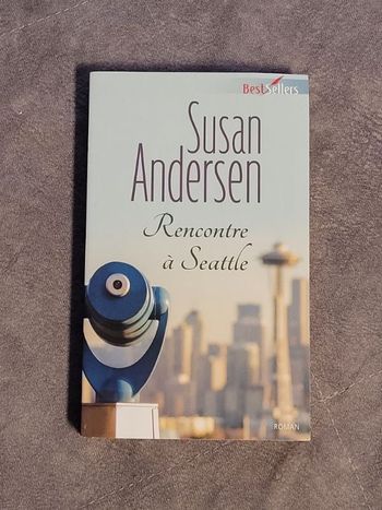 Rencontre à Seattle Par Susan Andersen