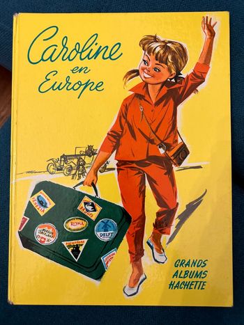 1969 Livre ancien Caroline en Europe Grands albums Hachette Pierre Probst bd vintage