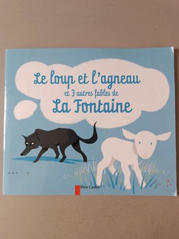 Père castor le loup et l'agneau et trois autres fables de La Fontaine