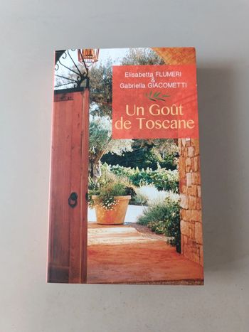 Un goût de Toscane