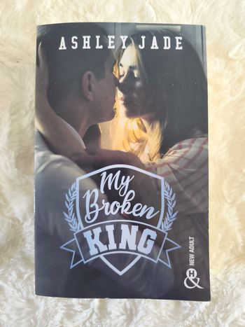 My broken king Ashley Jade