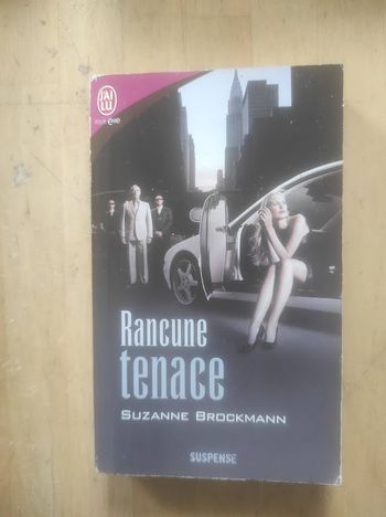 Rancune tenace Suzanne Brockmann J'ai Lu Pour Elle 2006