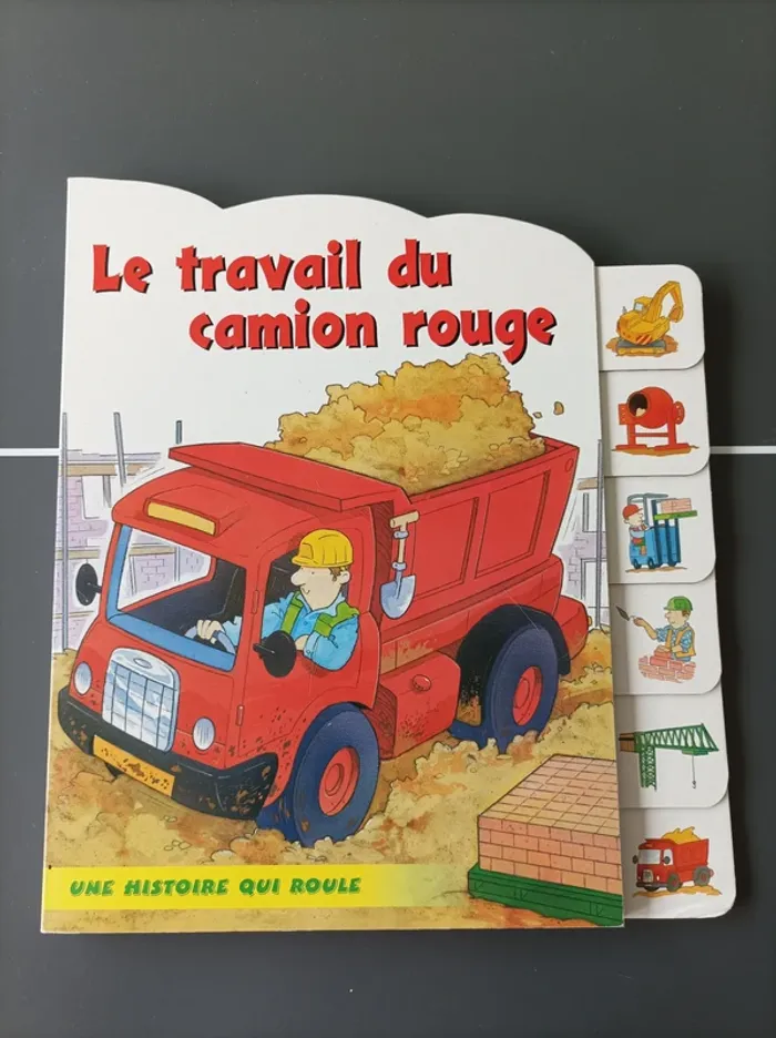 Livre enfant Le travail du camion rouge