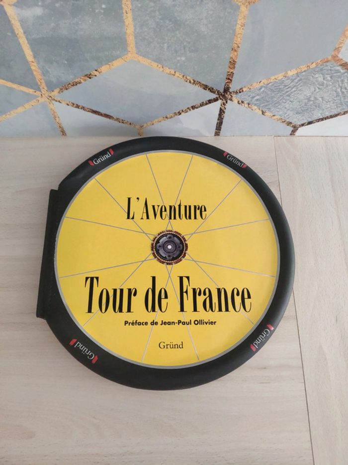 Livre l'aventure du tour de France Ollivier Grund