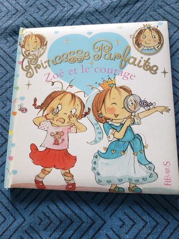 Princesse Parfaite Zoé et le courage