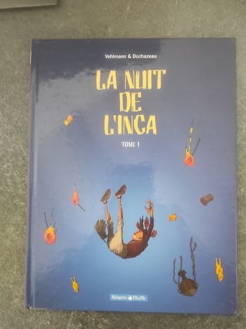 La nuit de l'Inca Tome 1  Vehlmann & Duchazeau Dargaud Poisson Pilote 2003