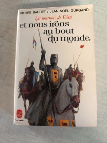 Livre les tournois de dieu et nous irons au bout du monde