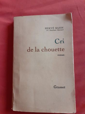 Cri de la chouette - Hervé Bazin