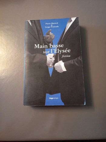 Livre Main basse sur l'Elysée