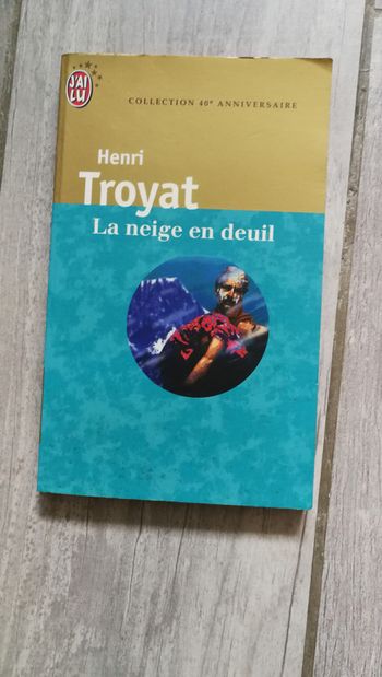 La neige en deuil de Henri Troyat