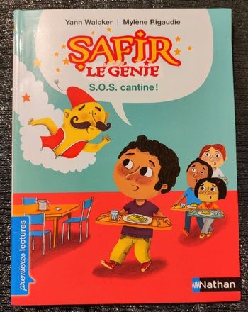 Safir le génie S.O.S. cantine ! Premières lectures Nathan