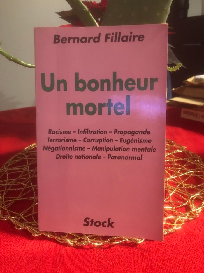 Un bonheur mortel - Bernard Fillaire