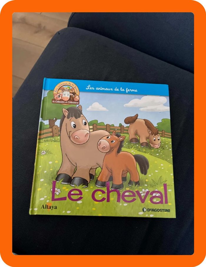 Livre pour enfants sur les animaux de la ferme altaya le cheval