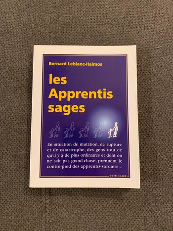 Livre les apprentis sages Bernard Leblanc -Halmos