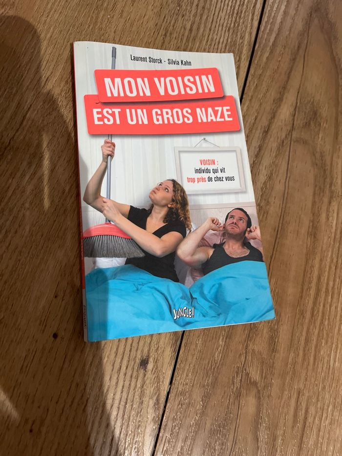 Mon voisin est un gros naze