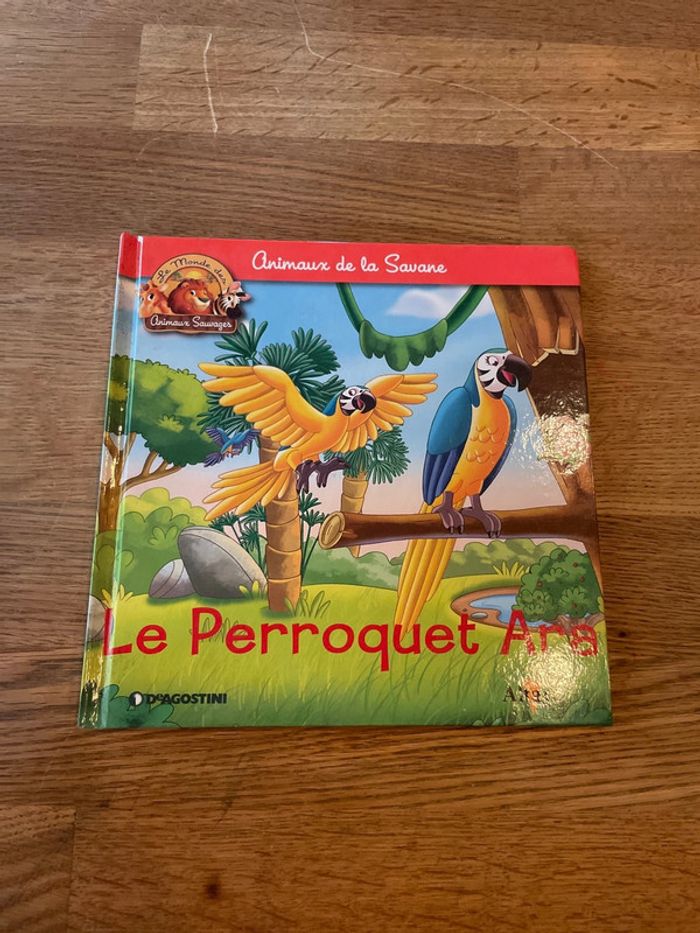 Livre Altaya Le monde des animaux Sauvages Animaux de la savane Le perroquet Ara