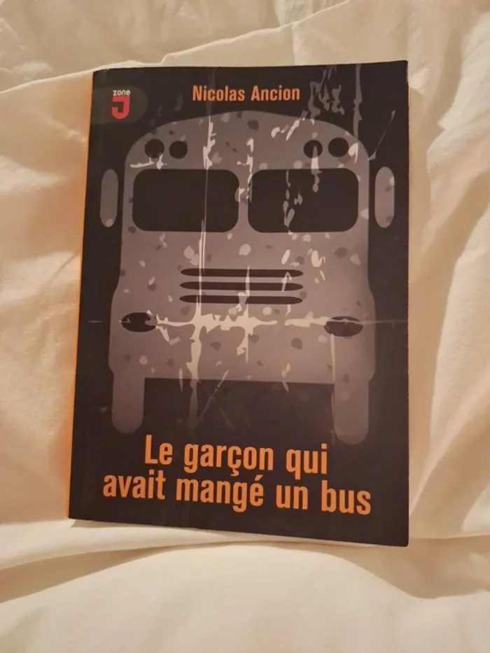 Nicolas Ancion Le garçon qui avait mangé un bus