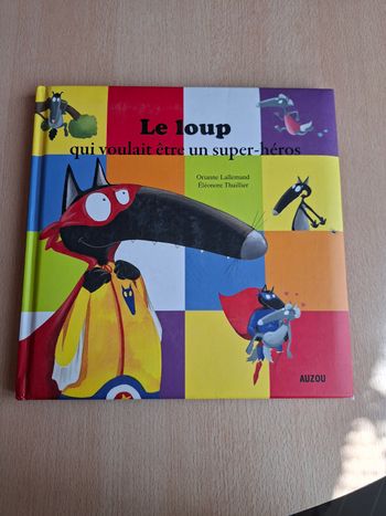 Album le loup qui voulait être un super-héros 