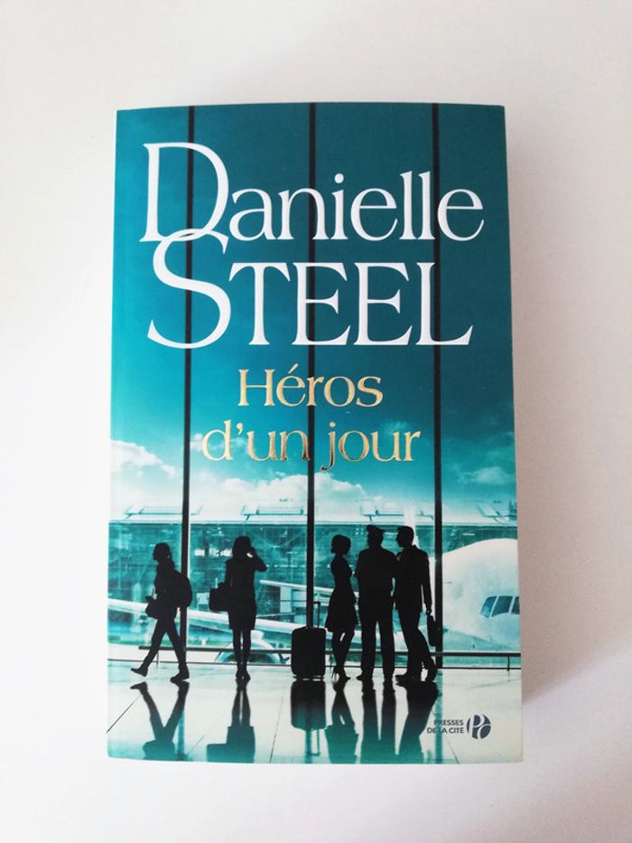 Héros d'un jour - Danielle STEEL