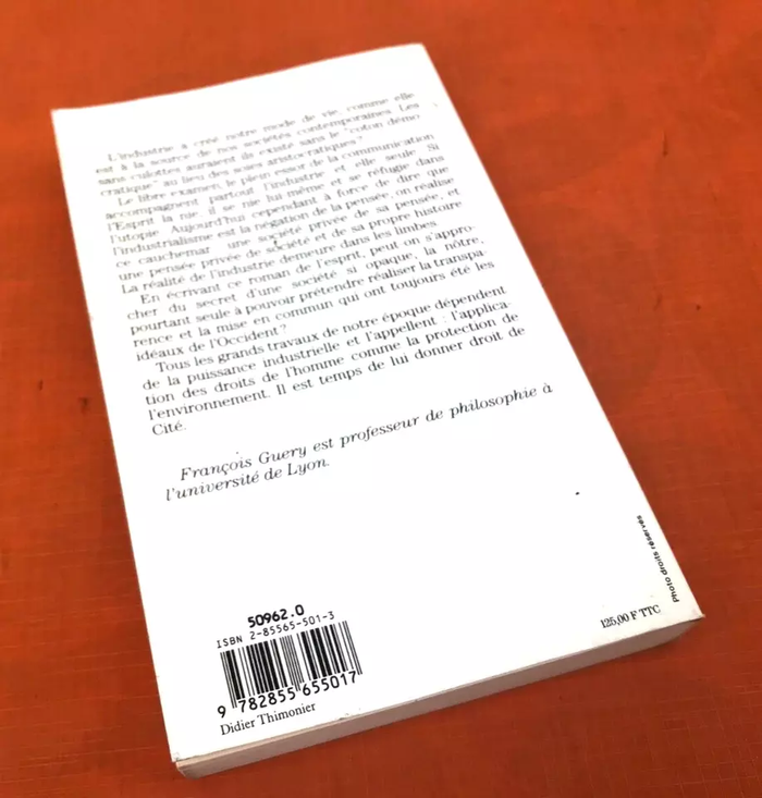 François Guery La Société industrielle et ses ennemis Editions Olivier Orban - photo numéro 3