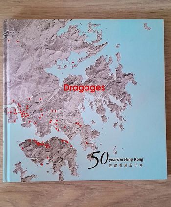 Dragages 50 years in Hong-Kong