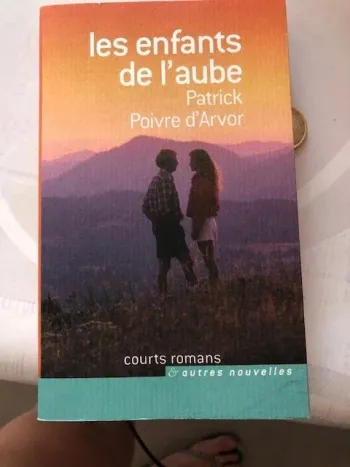 Les Enfants De L'aube Patrick Poivre D'arvor