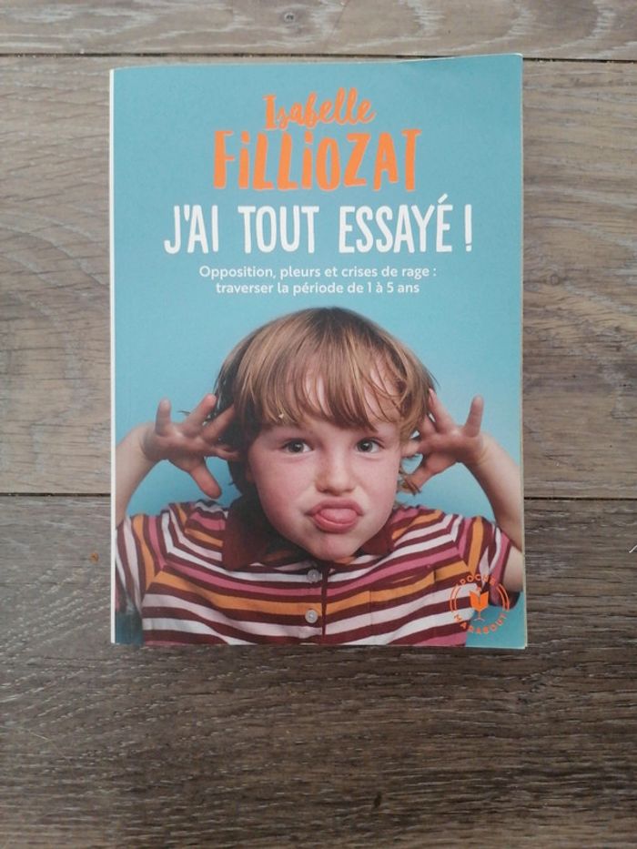Livre J'ai tout essayé Isabelle Filliozat