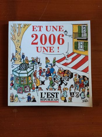 Livre et une 2006 une! De Philippe Delestre