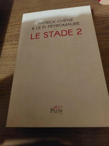 Livre de  Patrick chêne &le  pr peyromaure  le stade 2