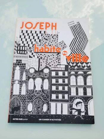 Cahizr d'activités : Joseph habite en ville, Actes sud junior