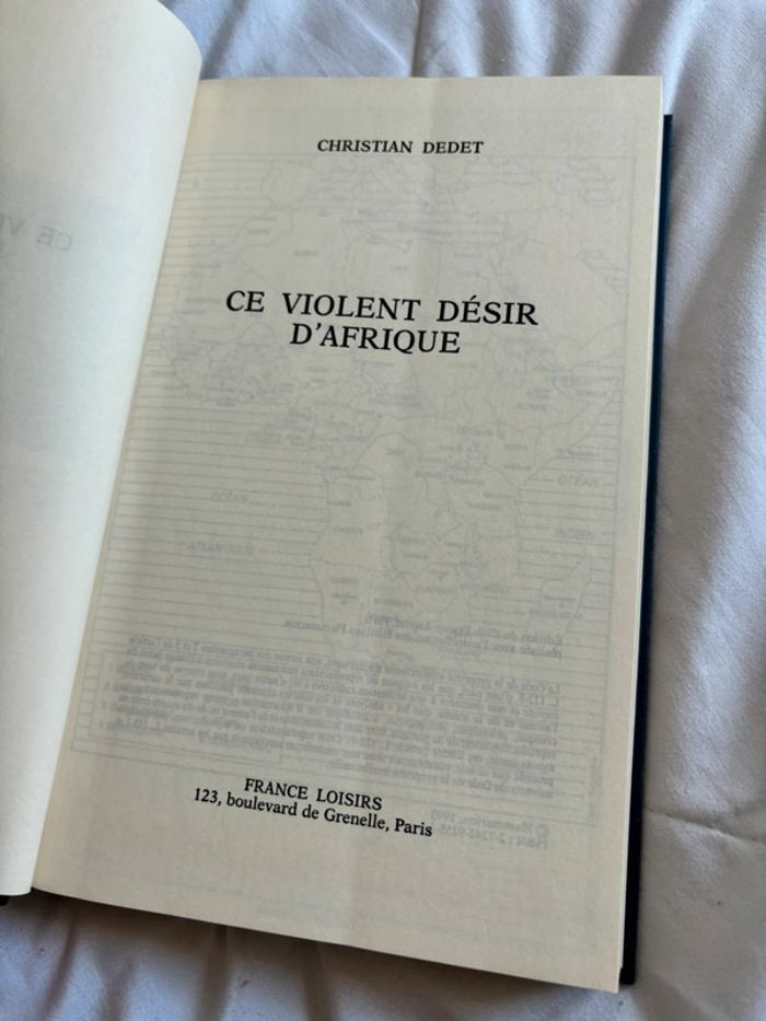 Livre Ce violent désir d’Afrique – Christian Dedet (France Loisirs 1996) - photo numéro 8