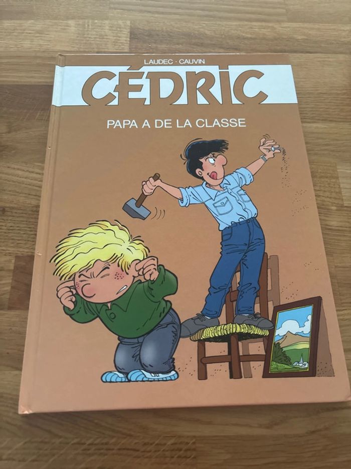 Bd Cédric papa a de la classe