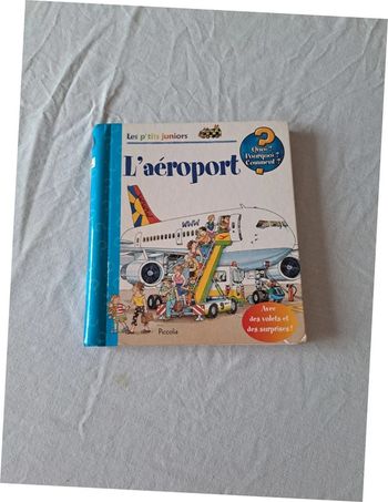 Livre Aéroport Quoi Pourquoi Comment Volet et surprise Piccolia