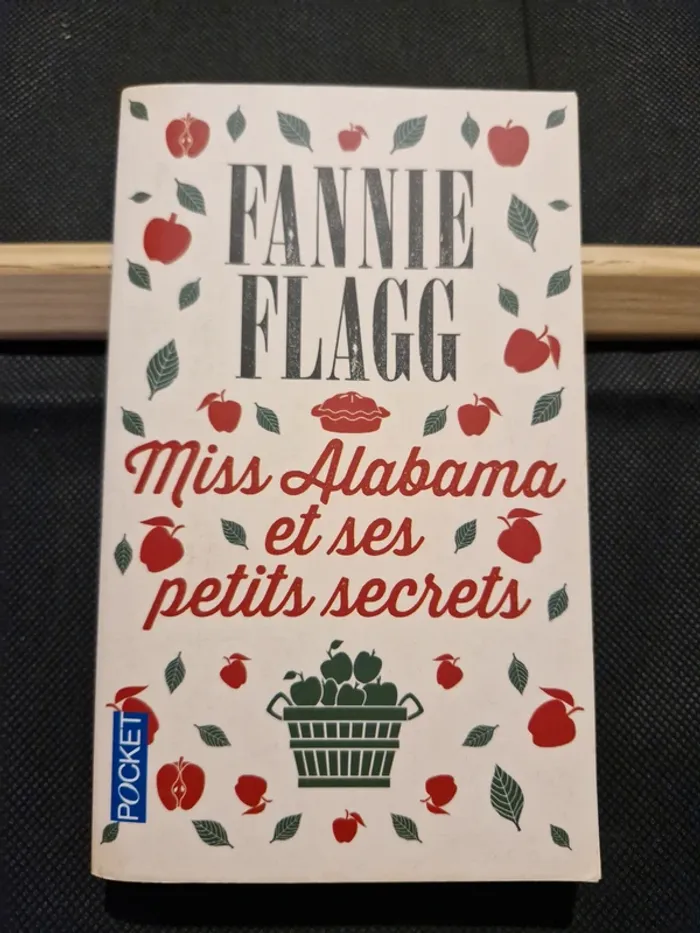 Miss Alabama et ses petits secrets - Fannie Flagg